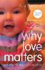 Why Love Matters