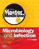 Master Medicine: Microbiology and Infection