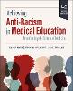 Achieving Anti-Racism in Medical Education