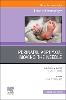 Perinatal Asphyxia: Moving the Needle, An Issue of Clinics in Perinatology