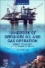 Handbook of Offshore Oil and Gas Operations