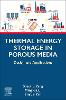 Thermal Energy Storage in Porous Media