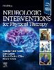 Neurologic Interventions for Physical Therapy