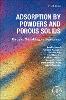 Adsorption by Powders and Porous Solids