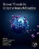 Recent Trends in Enzyme Immobilization