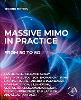 Massive MIMO in Practice