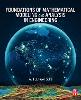 Foundations of Mathematical Modeling and Analysis in Engineering