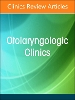 Dysphagia in Adults and Children, An Issue of Otolaryngologic Clinics of North America