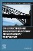Civil Structures and Infrastructure Systems: From Reliability to Resilience