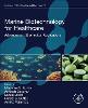 Marine Biotechnology for Healthcare