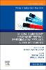 Special Hematology Laboratory Testing: Emerging Concepts and Novel Approaches, An Issue of the Clinics in Laboratory Medicine