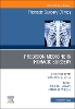 Precision Medicine in Thoracic Surgery, An Issue of Thoracic Surgery Clinics