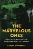 The Marvelous Ones