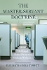 The Master-Servant Doctrine