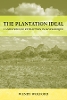The Plantation Ideal