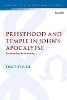 Priesthood and Temple in John's Apocalypse