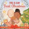 This Is Our First Christmas
