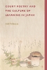 Court Poetry and the Culture of Learning in Japan