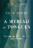 A Myriad of Tongues