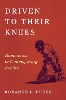 Driven to Their Knees