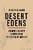 Desert Edens