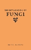 The Little Book of Fungi
