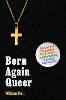 Born Again Queer