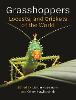 Grasshoppers, Locusts, and Crickets of the World