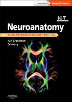 Neuroanatomy: an Illustrated Colour Text