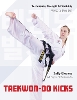 Taekwon-Do Kicks - Volume 1