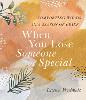 When You Lose Someone Special
