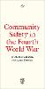 Community Safety in the Fourth World War