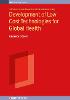 Development of Low Cost Technologies for Global Health