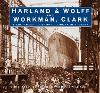Harland & Wolff and Workman Clark