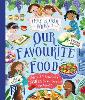 This Is Our World Our Favourite Food