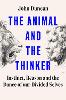 The Animal and the Thinker