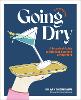 Going Dry: A Workbook