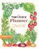 The Tiny Farm Planner