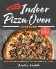 Epic Indoor Pizza Oven Cookbook