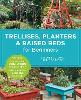 Trellises, Planters & Raised Beds for Beginners