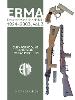 ERMA: Erfurter Maschinenfabrik, 1920-1997, Vol. 3: Submachine Guns - Flare Guns