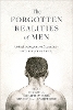 The Forgotten Realities of Men