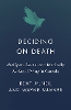 Deciding on Death