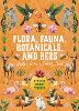 Flora, Fauna, Botanicals, and Bees Sticker, Color & Activity Book