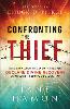 Confronting the Thief