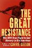 The Great Resistance