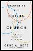 Sharpening The Focus Of The Church