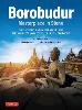 Borobudur: Masterpiece in Stone Revised Third Edition