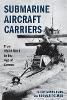 Submarine Aircraft Carriers