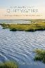 A Natural History of Quiet Waters